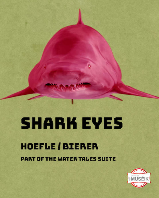 Shark Eyes (from the Water Tales Suite)